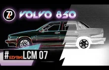 Czy VOLVO 850 ma rozdwojenie jaźni? | #szybkiLCM 07