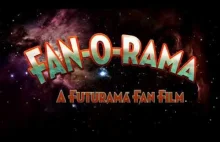 FAN-O-RAMA - Fanowski film Futurama!