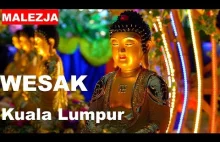 Malezja: Festiwal buddyjski Wesak w Kuala Lumpur - Azja, Wesak...