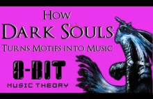 Fantastyczna lekcja teorii muzyki i aranżacji na podstawie Dark Souls!