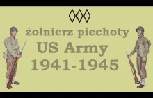 Irytujacy Historyk. "Żołnierz piechoty US Army 1941-1945"