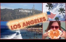 10 rzeczy, które zaskakują w LOS ANGELES
