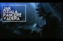 Jak działa pancerz Lorda Vader'a?