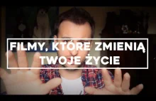 10 Filmów Które Zmienią Twoje Życie