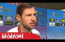 Grzegorz Krychowiak po wygranym finale Ligi Europy [ Dnipro - Sevilla 2:3