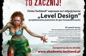 Techland otwiera darmową Akademię Twórców Gier!