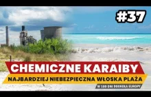 Chemiczne Karaiby - najniebezpieczniejsza włoska plaża