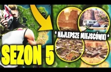 5 NAJLEPSZYCH MIEJSC DO LĄDOWANIA W 5 SEZONIE (Fortnite Battle Royale)