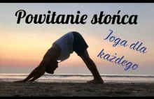 Hatha Yoga: Surya Namaskar - Powitanie...