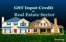 How can GST Input Credit be claimed in Real estate sector?