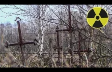 Radioaktywne cmentarze w Strefie Czarnobylskiej