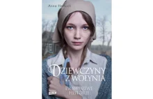 Prawdziwe "Dziewczyny z Wołynia"