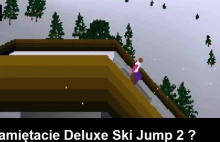 Pamiętacie Deluxe Ski Jump 2 ? pewnie Gimby nie :D a TY ?