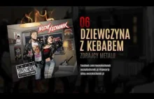 06. Nocny Kochanek - Dziewczyna Z Kebabem (oficjalny odsłuch albumu)