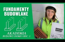 Fundamenty budowlane - Akademia Budowy Domu