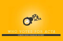 Who Votes For ACTA?