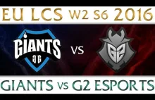 Giants vs G2 Esports EU LCS Week 2 Day 1 Spring 2016 Season 6 GIA vs G2