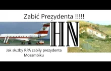 Zabić Prezydenta !!!! Jak służby specjalne RPA zabiły prezydenta Mozambiku