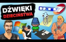 DŹWIĘKI NASZEGO DZIECIŃSTWA cz. 2