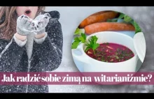 Jak radzić sobie zimą na witarianizmie ?