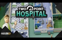Two Point Hospital - "Theme Hospital" nowej generacji | Recenzja