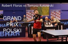 Polish GP Table Tennis | Tomasz Kotowski vs Robert Floras