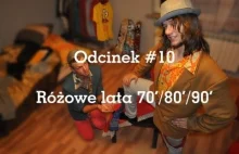 #10 NoNiemożliwe! - Różowe lata 70/80/90