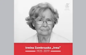 Zmarła Irmina Zembrzuska-Wysocka „Irma”, uczestniczka powstania...
