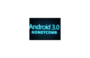 Oglądaj na żywo prezentację Google Android 3.0 Honeycomb | GoogleLab