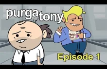 Purgatony Episode 01 -