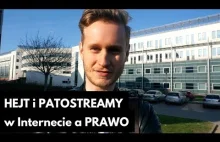 Hejt i patostreamy w Internecie a prawo | Okiem prawnika...