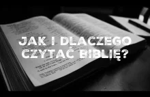 Jak i dlaczego czytać Biblię?