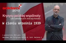 Prof. Andrzej Nowak - W cieniu września 1939...