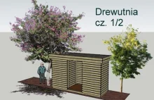 Drewutnia (część 1/2