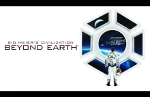 Zagrajmy w Civilization: Beyond Earth