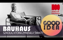 BAUHAUS: szkoła, która zmieniła świat? | GOOD IDEA