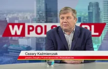 C. Kaźmierczak: Stworzyliśmy potęgę transportową, którą próbowano...