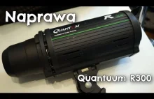 Lampa Quantuum R300 - Naprawa przez De-Kompozytor.