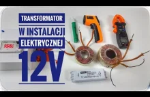 Transformator 230V/12V w instalacji elektrycznej⚡oświetleniowej.