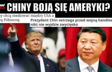 Chiny boją się Ameryki?