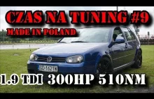 CZAS NA TUNING MADE IN POLAND #9 VW Golf IV 300HP 510NM 1 9tdi