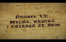 Hultaje Starego Gdańska - Odcinek 1.1 - Melisa, węgorz i kiełbasa ze świni