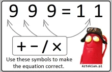 Użyj dowolnych symboli aby równanie było prawidłowe