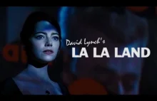 Gdyby La La Land wyreżyserował David Lynch...