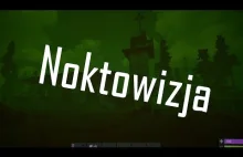 Poradnik Rust - Noktowizja czyli jak widzieć w ciemności