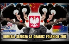 Komisja śledcza za grabież polskich złóż