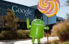 Android 5.1 wydany bez rozgłosu, bo nie ma czym się chwalić