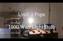 Krótki test wytrzymałościowy żarówki o mocy 1000 watów