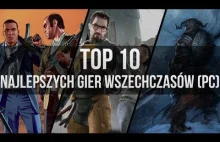 TOP 10 Najlepszych Gier Wszechczasów (PC