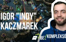 O dyscyplinie pro gamera, streamera i pięknie StarCrafta | Igor Kaczmarek